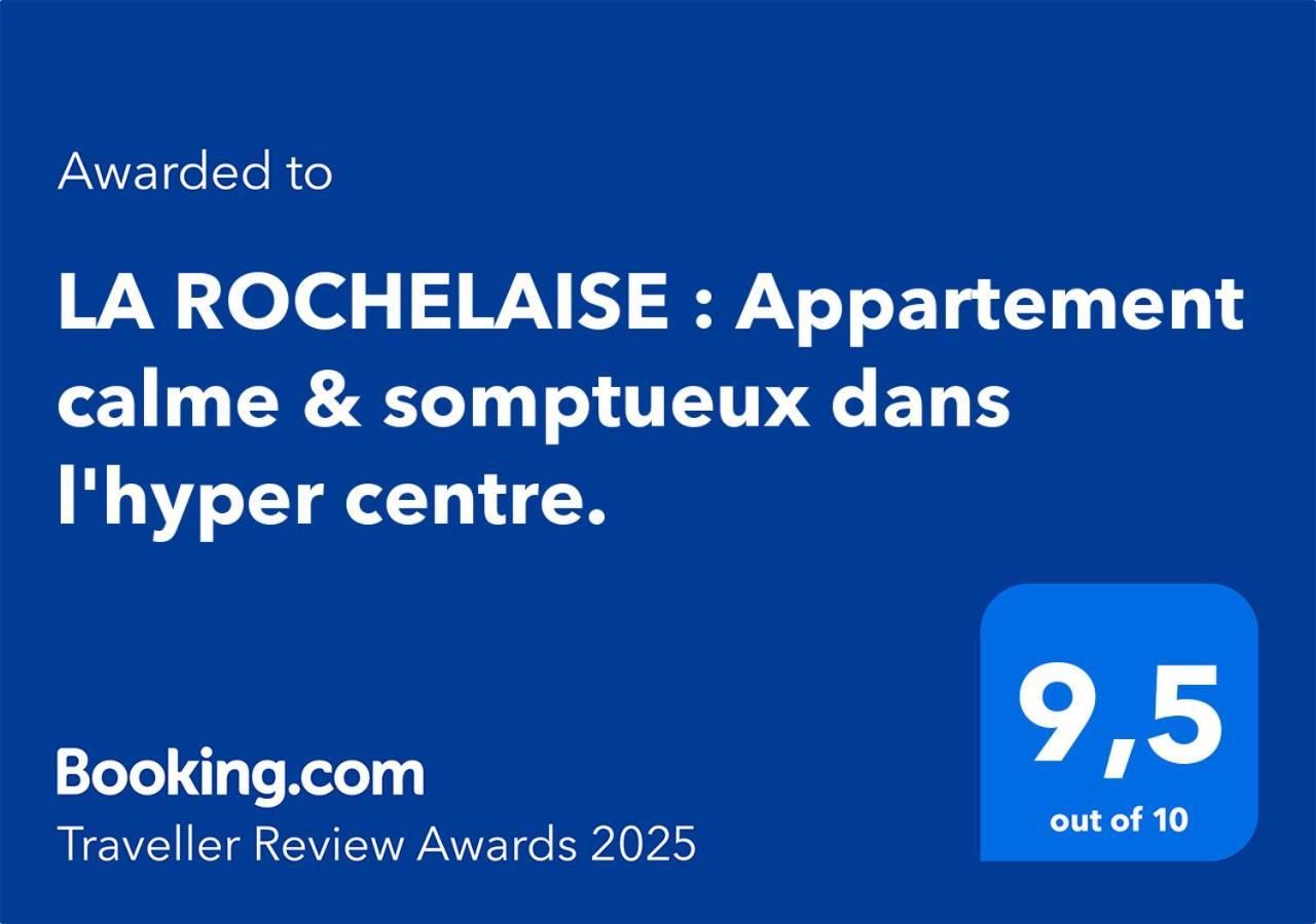 La Rochelaise : Appartement Calme & Somptueux Dans L'Hyper Centre. Λα Ροσέλ Εξωτερικό φωτογραφία